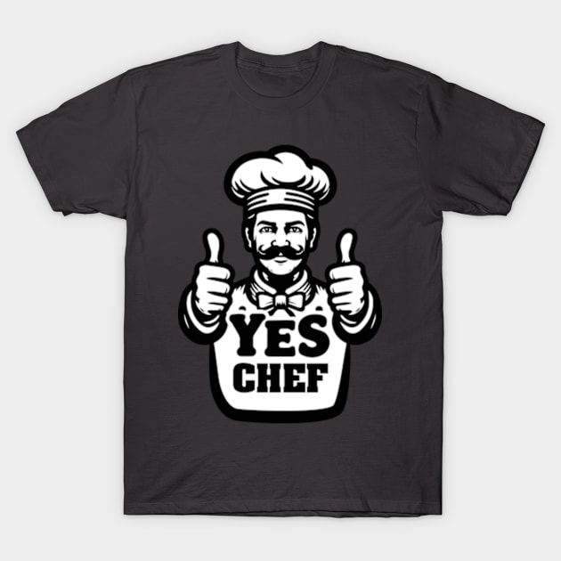 Yes Chef T-Shirt by ArtFactoryAI